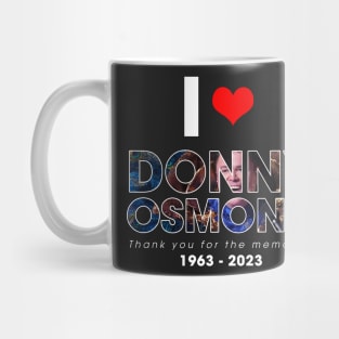 Thank you for the memories Donny Osmond 1963 – 2023, I Love Donny Osmond Mug